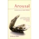 Arousal: The Secret Logic Of Sexual Fantasies