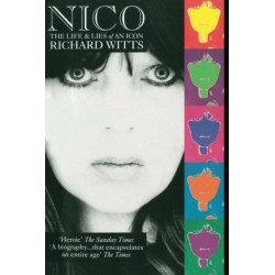 Nico: Life And Lies Of An Icon