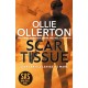 Scar Tissue: The Debut Thriller from the No.1 Bestselling Author and Star of SAS: Who Dares Wins
