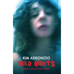 Wild Nights: New & Selected Poems
