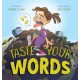 Taste Your Words