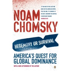 Hegemony or Survival: America's Quest for Global Dominance
