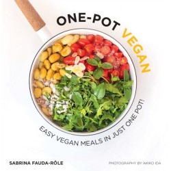 One-pot Vegan: Easy Vegan Meals in Just One Pot