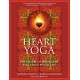 Heart Yoga: The Sacred Marriage of Yoga and Mysticism