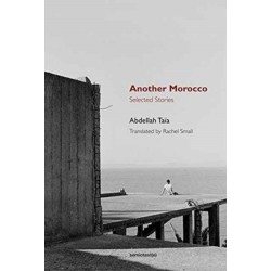 Another Morocco: Selected Stories