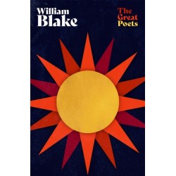 William Blake: The very best poems from one of the most important figures of the Romantic Age