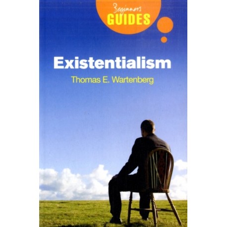 Existentialism: A Beginner's Guide