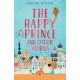 The Happy Prince and Other Stories