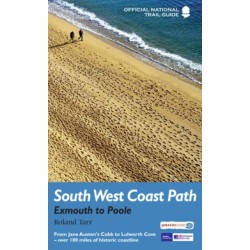 South West Coast Path: Exmouth to Poole: National Trail Guide