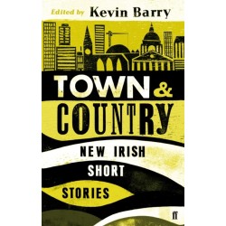 Town and Country: New Irish Short Stories