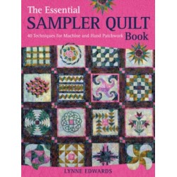 The The Essential Sampler Quilt Book: A Celebration of 40 Traditional Blocks from the Sampler Quilt Expert