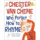 Chester Van Chime Who Forgot How to Rhyme