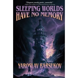 Sleeping Worlds Have No Memory