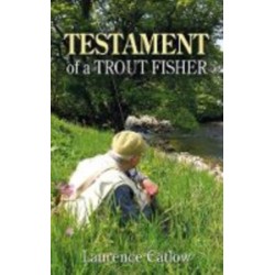 Testament of a Trout Fisher