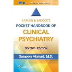 Kaplan & Sadock’s Pocket Handbook of Clinical Psychiatry