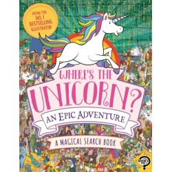 Where's the Unicorn? An Epic Adventure: A Magical Search and Find Book