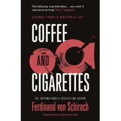 Coffee and Cigarettes: Scenes from a Writer's Life