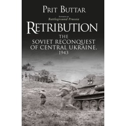 Retribution: The Soviet Reconquest of Central Ukraine, 1943