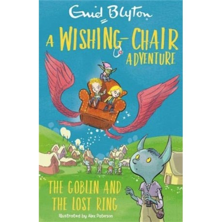 A Wishing-Chair Adventure: The Goblin and the Lost Ring: Colour Short Stories