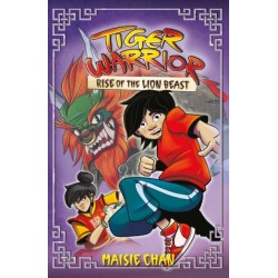 Tiger Warrior: Rise of the Lion Beast: Book 3