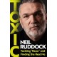 Toxic: Tackling 'Razor' and Finding the Real Me: Shortlisted for Autobiography of the Year at the Sports Book Awards 2025