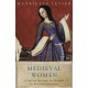 Medieval Women: Social History Of Women In England 450-1500
