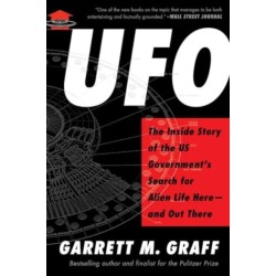 UFO: The Inside Story of the US Government's Search for Alien Life Here—and Out There