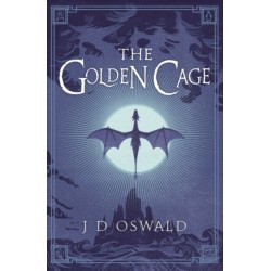 The Golden Cage: The Ballad of Sir Benfro Book Three