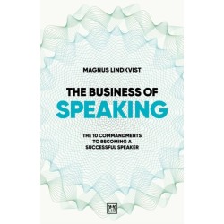 The Business of Speaking: The 10 commandments to becoming a smart speaker