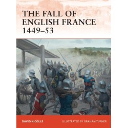 The Fall of English France 1449–53