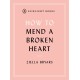 How to Mend a Broken Heart: Lessons from the World of Neuroscience
