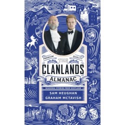 The Clanlands Almanac: Seasonal Stories from Scotland