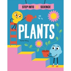 Step Into Science: Plants
