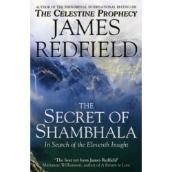 The Secret Of Shambhala: In Search Of The Eleventh Insight