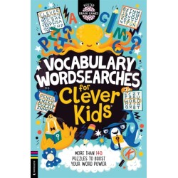Vocabulary Wordsearches for Clever Kids®: More than 140 puzzles to boost your word power