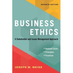 Business Ethics, Seventh Edition: A Stakeholder and Issues Management Approach