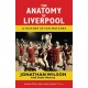 The Anatomy of Liverpool: A History in Ten Matches