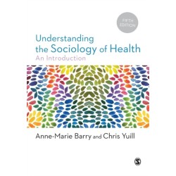 Understanding the Sociology of Health: An Introduction