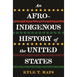 Afro-Indigenous History of the United States, An