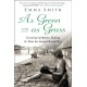 As Green as Grass: Growing Up Before, During & After the Second World War