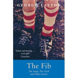 The Fib, The Swap, The Trick and Other Stories