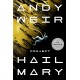 Project Hail Mary: A Novel