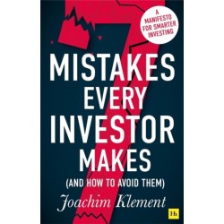 7 Mistakes Every Investor Makes (And How To Avoid Them): A manifesto for smarter investing