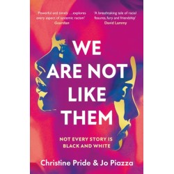 We Are Not Like Them