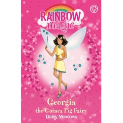 Rainbow Magic: Georgia The Guinea Pig Fairy: The Pet Keeper Fairies Book 3