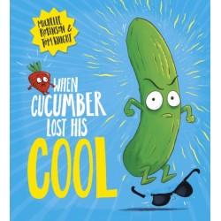 When Cucumber Lost His Cool (PB)