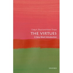 The Virtues: A Very Short Introduction