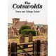 The Cotswolds Town and Village Guide: The Definitive Guide to Places of Interest in the Cotswolds