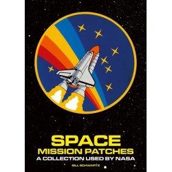 Space Mission Patches: A Collection Used by NASA