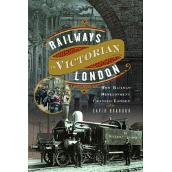 Railways in Victorian London: How Railway Development Changed London